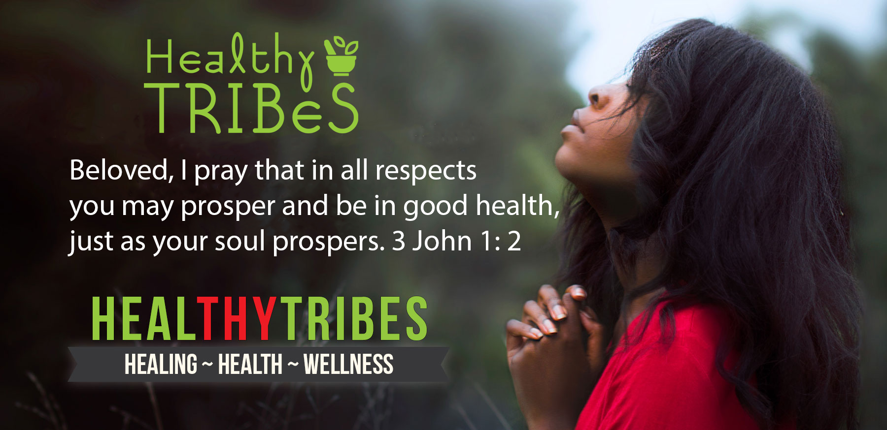 Healthy Tribes Healing Prayer Call